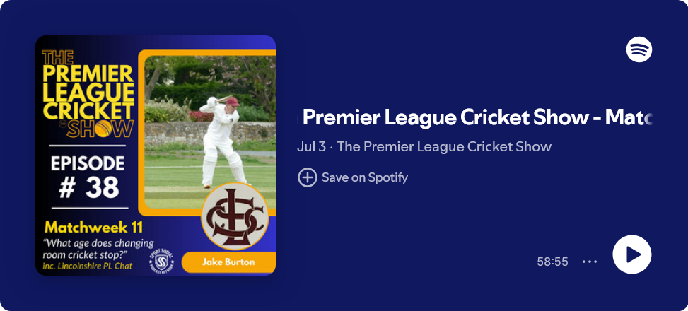 Match Week 11- What age does changing room cricket stop with Jake Burton